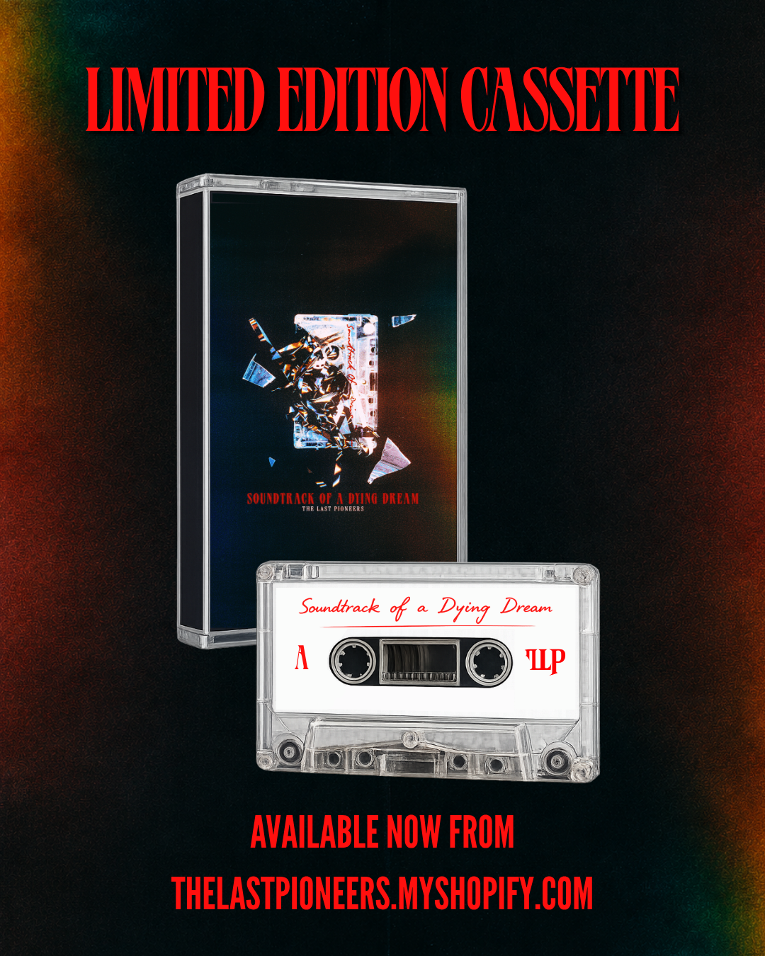 'Soundtrack of a Dying Dream' - Limited Edition Cassette